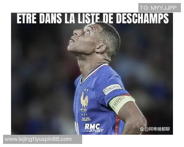 德尚透露姆巴佩伤情细节与他多次交流后感到遗憾 德尚透露姆巴佩伤情细节与他多次交流后感到遗憾