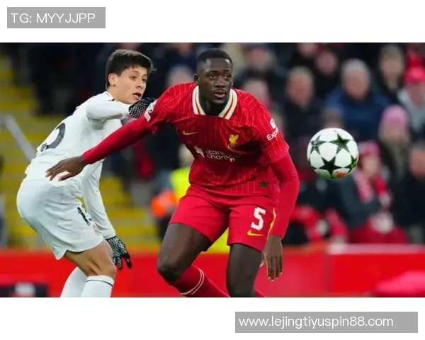 利物浦积极寻求续约科纳特皇马静待机会伺机而动