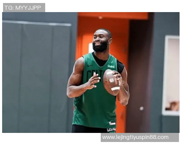 马祖拉谈战术调整如何有效激发杰伦布朗的潜力与优势 马祖拉谈战术调整如何有效激发杰伦布朗的潜力与优势